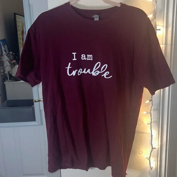 Large Maroon I Am Trouble Shirt, Super Soft, Next Level Apparel - Picture 1 of 2